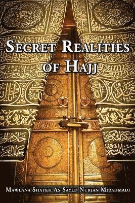 Secret Realities of Hajj 1