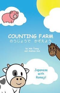 bokomslag Counting Farm - Japanese: Learn animals and counting in Japanese with Romaji.