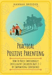 bokomslag Practical Positive Parenting