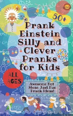 bokomslag PrankEinstein Silly and Clever Pranks for Kids