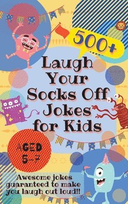 bokomslag Laugh Your Socks Off Jokes for Kids Aged 5-7