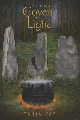 Tania Fay - Éile O'Neill: The Coven of Light, Häftad