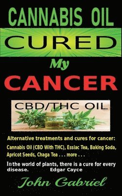 bokomslag Cannabis Oil Cured My Cancer