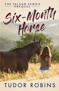 bokomslag Six-Month Horse