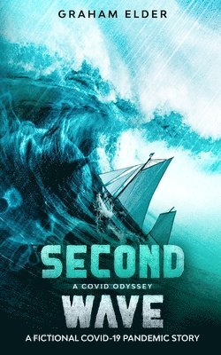 A Covid Odyssey Second Wave 1