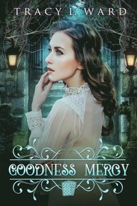 bokomslag Goodness Mercy: A Mercy Me Mystery