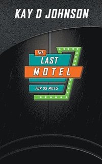 bokomslag The Last Motel