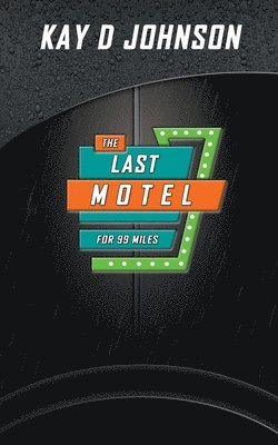 The Last Motel 1
