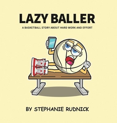 Lazy Baller 1