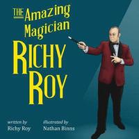 bokomslag The Amazing Magician Richy Roy