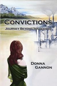 bokomslag Convictions: Journey Beyond Innocence