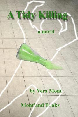 Vera Mont - Tidy Killing, Häftad