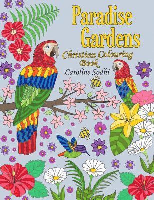 bokomslag Christian Colouring Book: Paradise Gardens