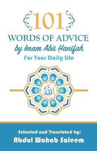 bokomslag 101 Words of Advice by Imam Abu Hanifah