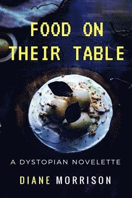 Diane Morrison - Food on Their Table, Häftad