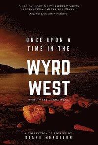 bokomslag Once Upon a Time in the Wyrd West