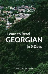 bokomslag Learn to Read Georgian in 5 Days