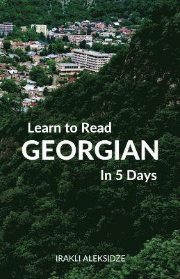 Learn to Read Georgian in 5 Days 1