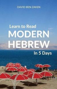 bokomslag Learn to Read Modern Hebrew in 5 Days