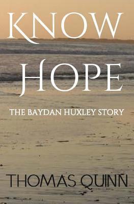 bokomslag Know Hope: The Baydan Huxley Story