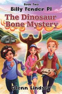 bokomslag The Dinosaur Bone Mystery: Billy Fender Pi Series - Book 2