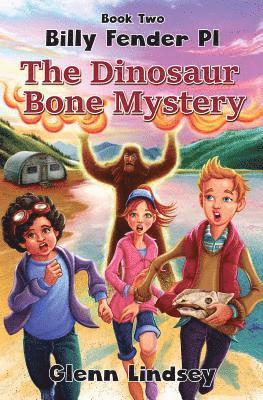 bokomslag The Dinosaur Bone Mystery: Billy Fender Pi Series - Book 2