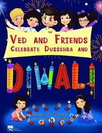 bokomslag Ved And Friends Celebrate Dussehra And Diwali