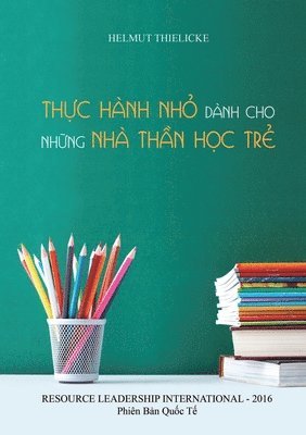 Helmut Thielicke - Thực Hành Nhỏ Dành Cho Những Nhà Thần Học Trẻ, Häftad