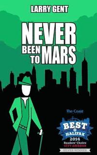 bokomslag Never Been To Mars
