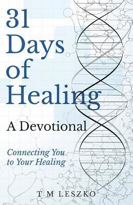 31 Days of Healing 1