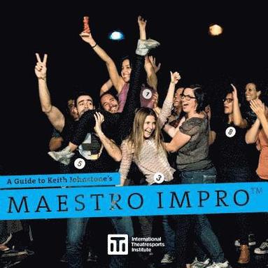 Keith Johnstone, Steve Jarand - Maestro Impro(TM), Häftad