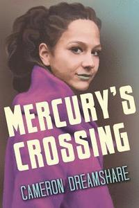 bokomslag Mercury's Crossing