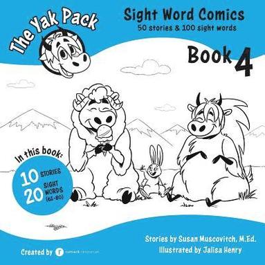 bokomslag The Yak Pack: Sight Word Comics: Book 4: Comic Books To Practice Reading Dolch Sight Words (61-80)