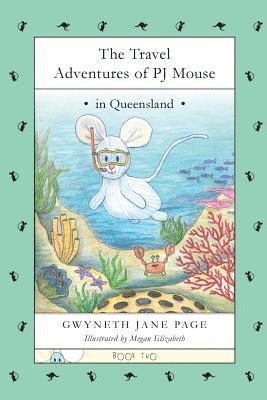 Gwyneth Jane Page - Travel Adventures of PJ Mouse, Häftad