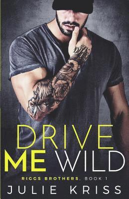 Drive Me Wild 1