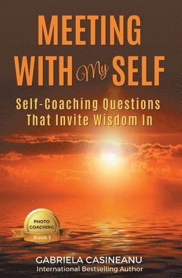 Gabriela Casineanu - Meeting With My Self, Häftad