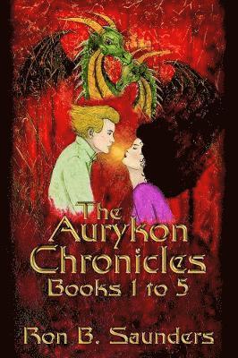 Ron B Saunders, Ron B. Saunders - Aurykon Chronicles, Books 1 to 5, Häftad