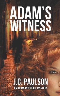 J C Paulson, J. C. Paulson - Adam's Witness, Häftad
