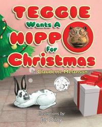 bokomslag Teggie Wants a Hippo for Christmas