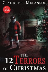 bokomslag The 12 Terrors of Christmas
