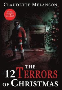 bokomslag The 12 Terrors of Christmas