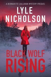 bokomslag Black Wolf Rising