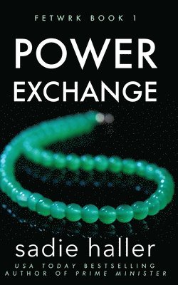 Sadie Haller - Power Exchange, Häftad