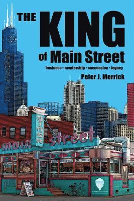 bokomslag The King of Main Street