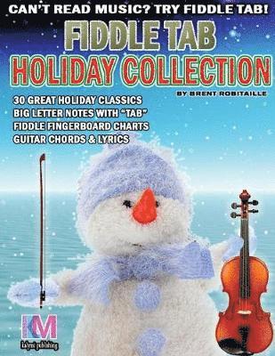 Brent C Robitaille - Fiddle Tab - Holiday Collection, Häftad