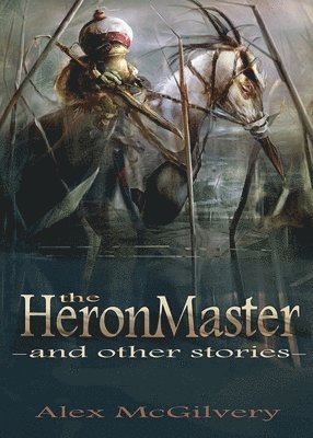 The Heronmaster and other stories 1