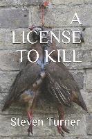 bokomslag A License To Kill