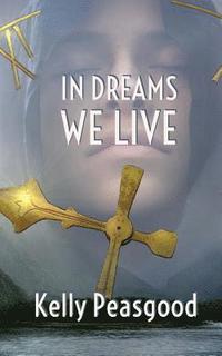 bokomslag In Dreams We Live