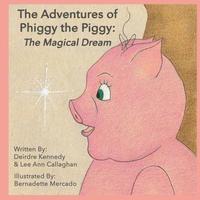bokomslag The Adventures of Phiggy the Piggy