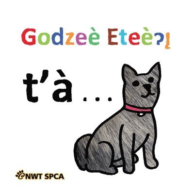 Kindness Is... (Tlı̨chǫ translation)